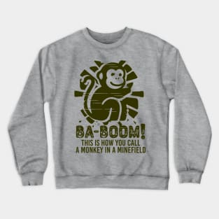 Ba-Boom! Crewneck Sweatshirt